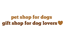 Pet shop for dogs, gift shop for dog lovers